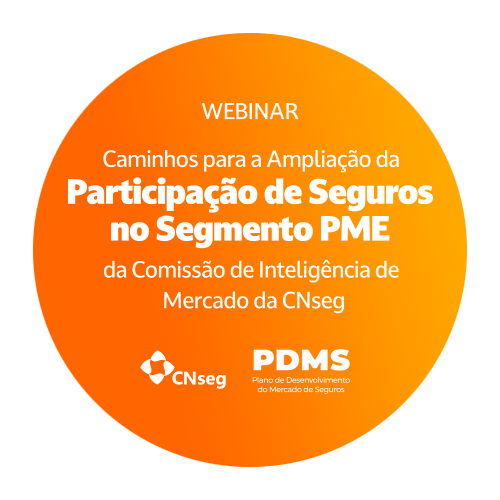 Webinar Caminhos para a Ampliação da Participação de Seguros no Segmento PME