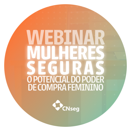 Webinar Mulheres Seguras: o Potencial do Poder de Compra Feminino